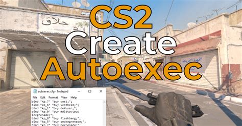 CS:GO Autoexec/Config Guide